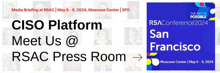 Meet CISO Platform @ RSA Conference 2024